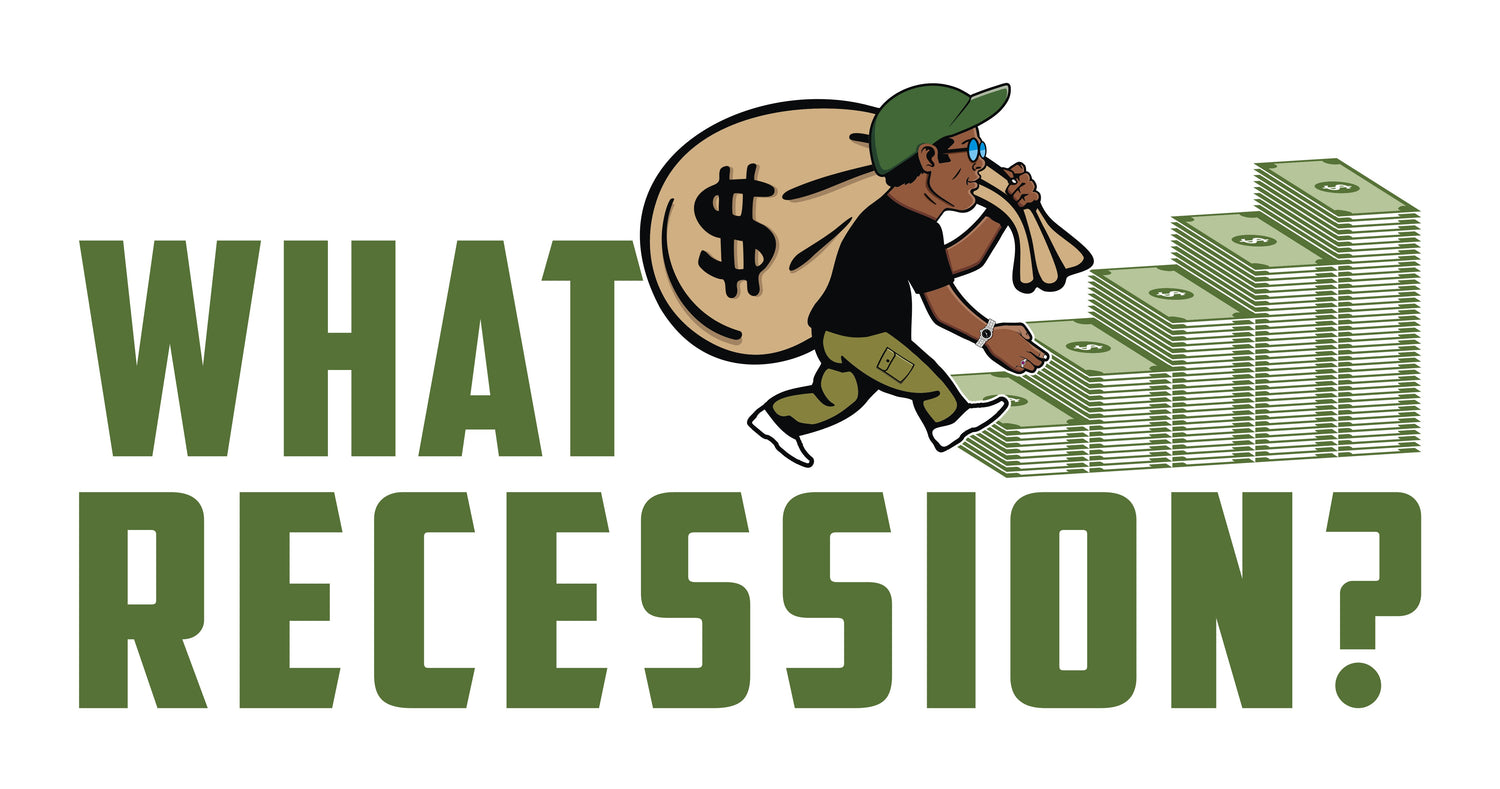 What Recession?