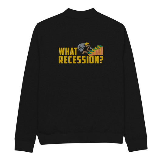 What Recession- Embroidered Champion Bomber Jacket